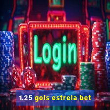 1.25 gols estrela bet