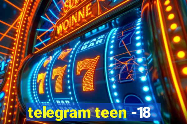 telegram teen -18