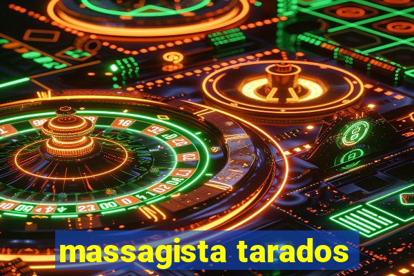 massagista tarados