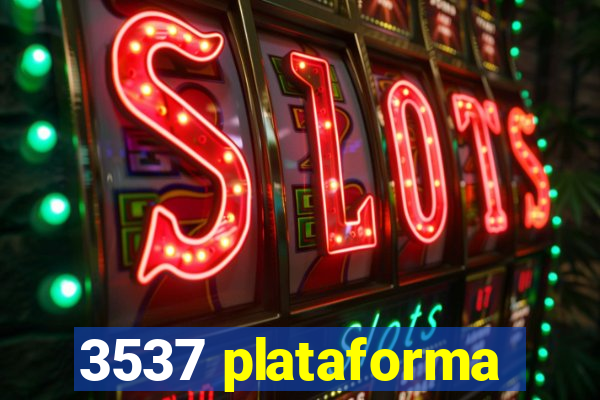 3537 plataforma