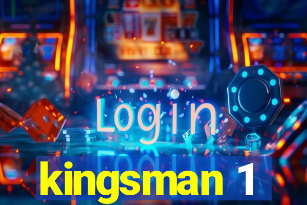 kingsman 1