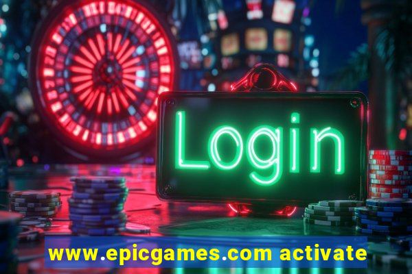 www.epicgames.com activate