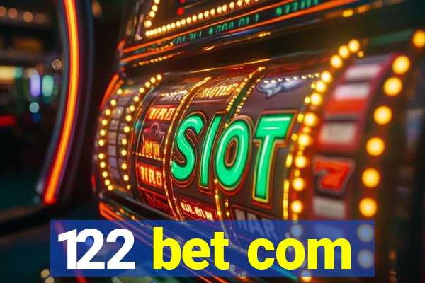 122 bet com