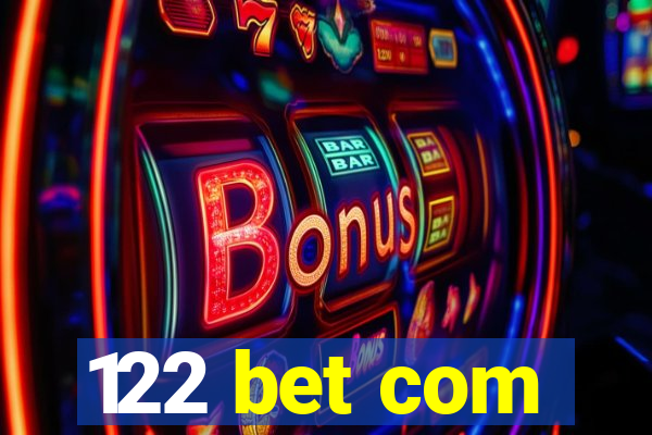 122 bet com