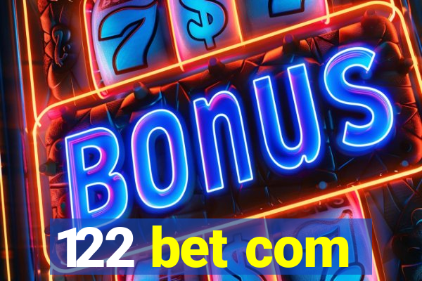 122 bet com