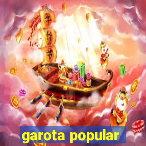 garota popular