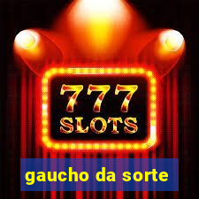 gaucho da sorte