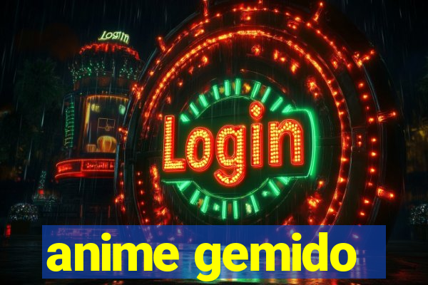 anime gemido