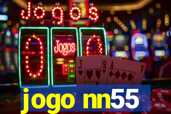 jogo nn55