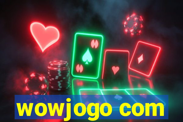 wowjogo com