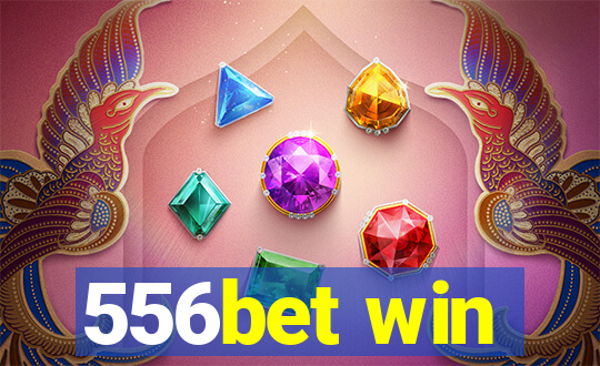 556bet win