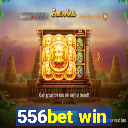 556bet win