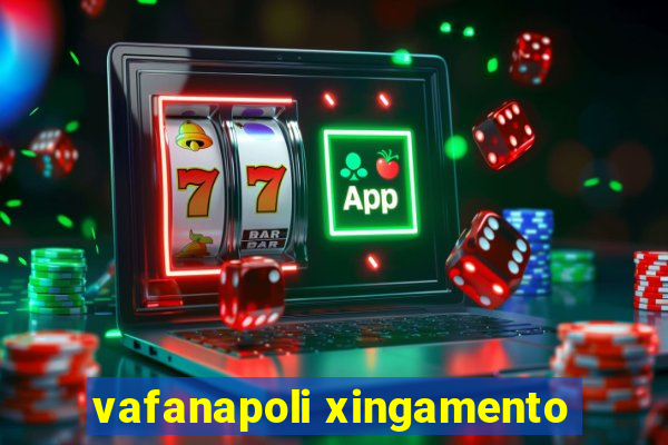 vafanapoli xingamento