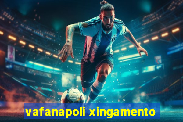 vafanapoli xingamento