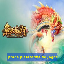 prada plataforma de jogos