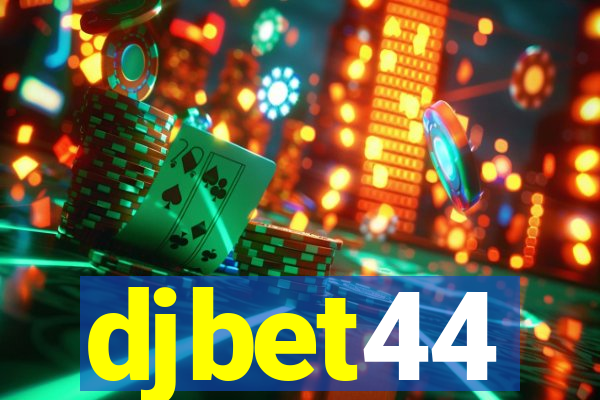 djbet44