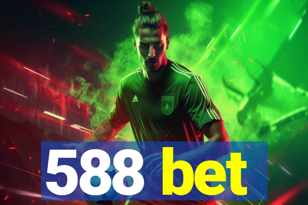 588 bet