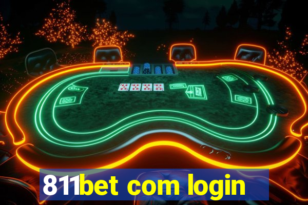 811bet com login