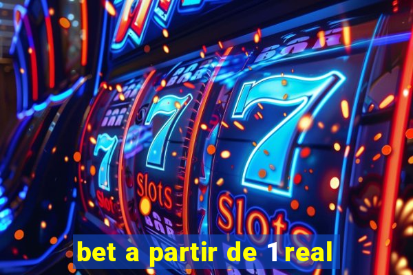 bet a partir de 1 real