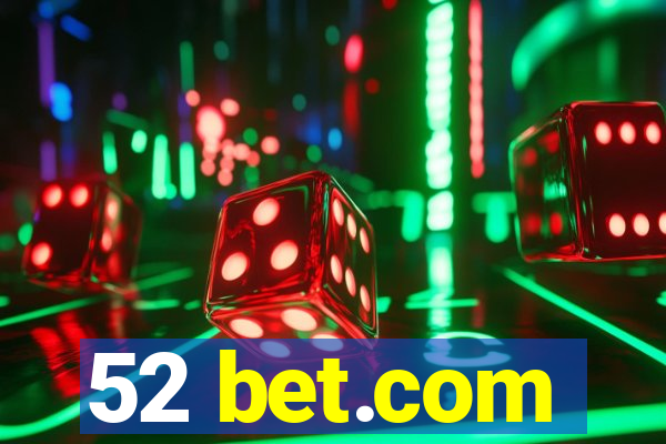 52 bet.com