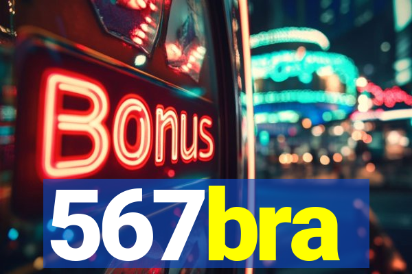 567bra