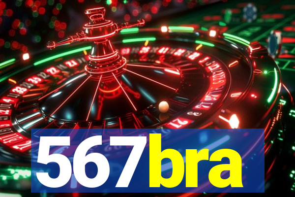 567bra