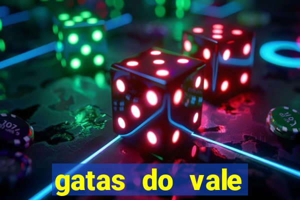 gatas do vale juazeiro ba