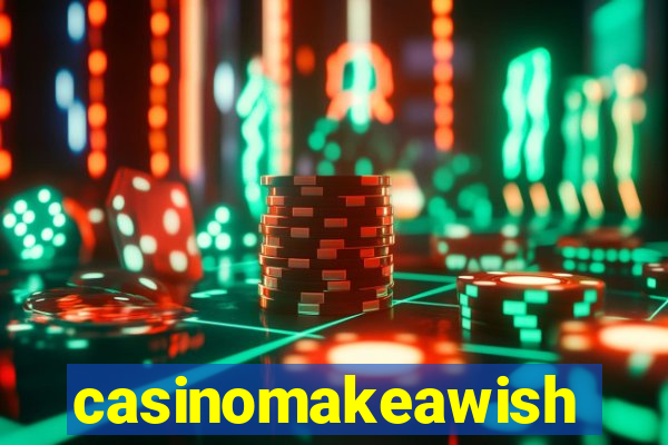 casinomakeawish