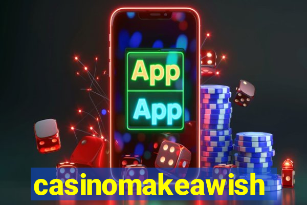 casinomakeawish