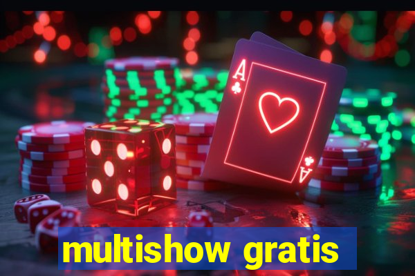 multishow gratis