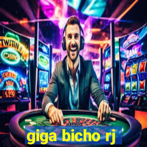 giga bicho rj