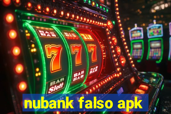 nubank falso apk