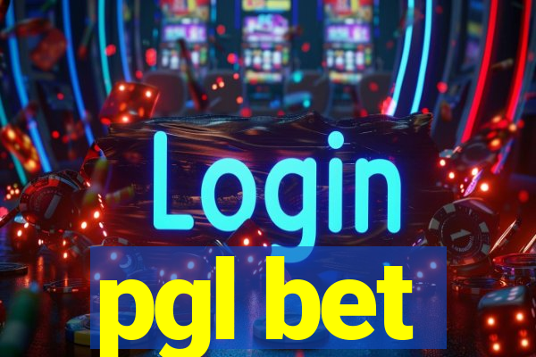 pgl bet