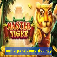 nome para demonios rpg