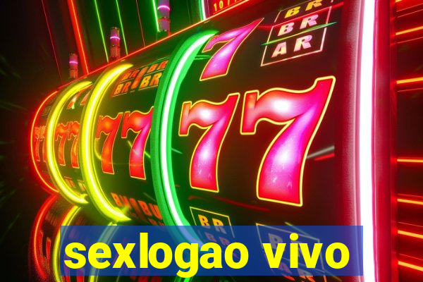 sexlogao vivo