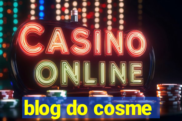 blog do cosme