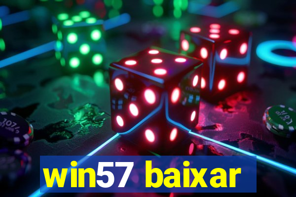 win57 baixar