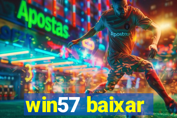 win57 baixar