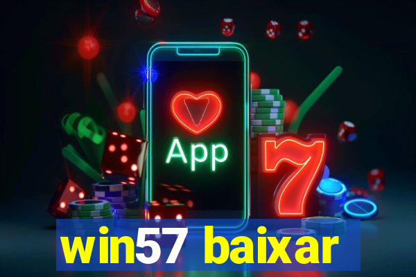 win57 baixar