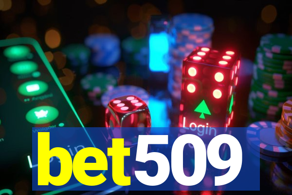 bet509