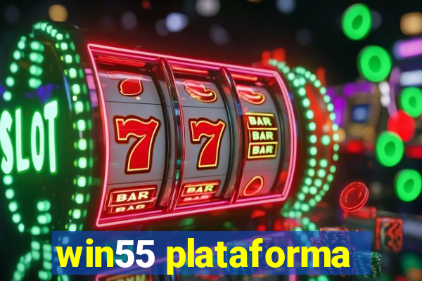 win55 plataforma