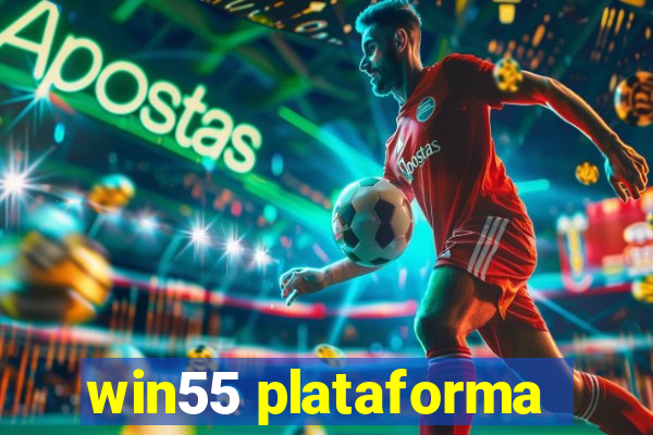 win55 plataforma