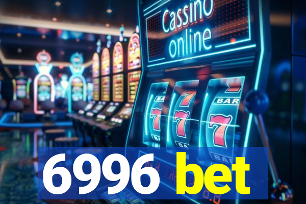 6996 bet