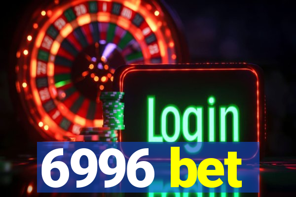 6996 bet