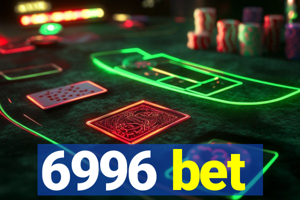 6996 bet