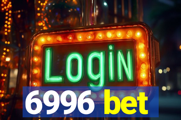 6996 bet