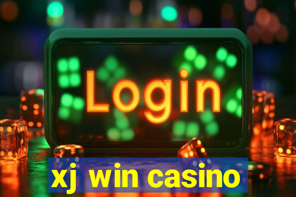 xj win casino