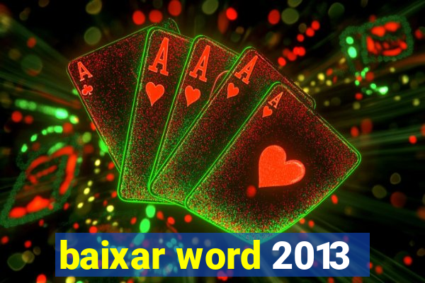 baixar word 2013