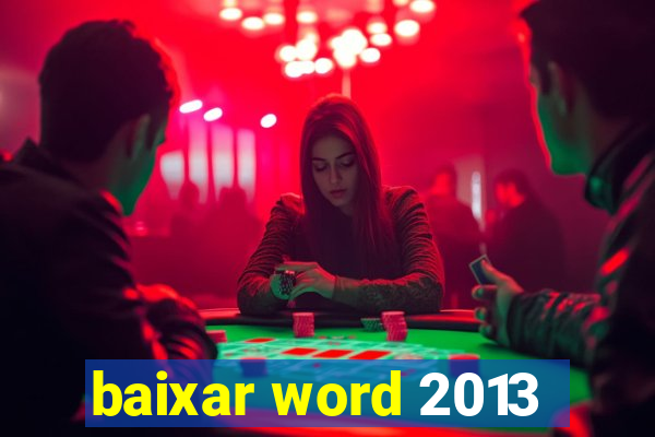 baixar word 2013