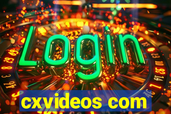 cxvideos com